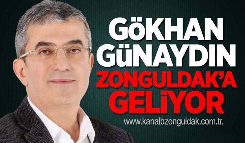 Gökhan Günaydın Zonguldak’ta Panele Katılacak