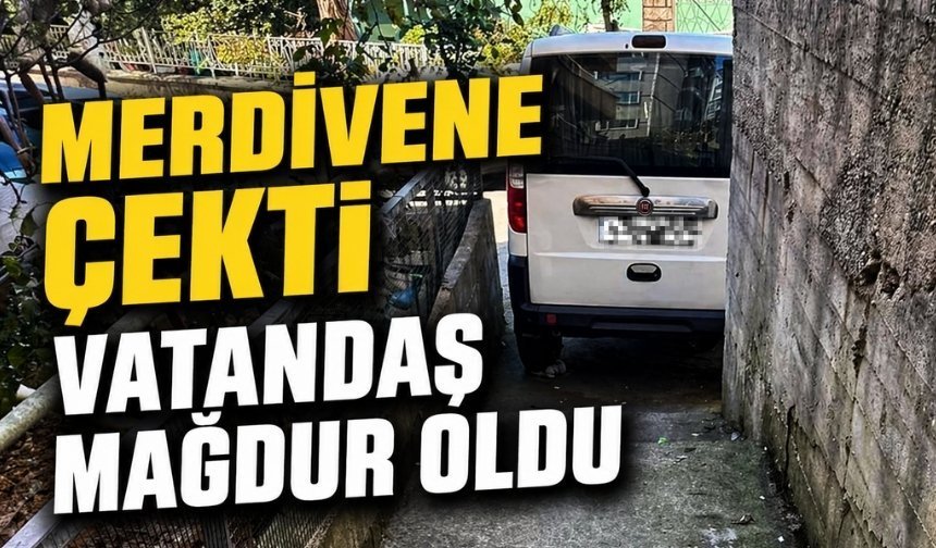 Merdivene arabayı çekti vatandaş geçemeden geri döndü
