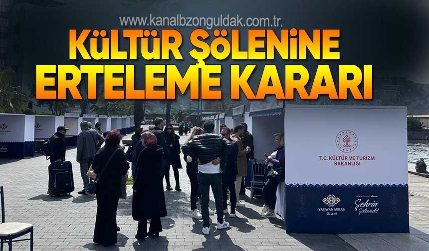 Zonguldak’ta Kültür Şölenine Erteleme Kararı