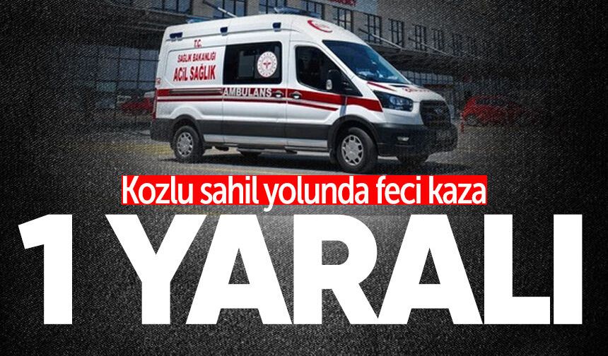 Kozlu sahil yolunda kaza: 1 kişi yaralandı!