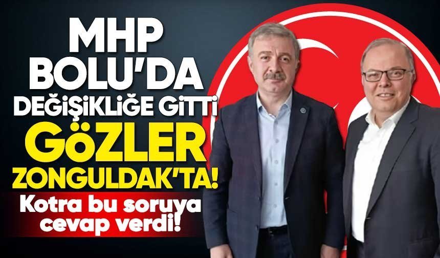 Kotra:”MHP’de değişim ihtiyaç olan yerlerde sürecek!”