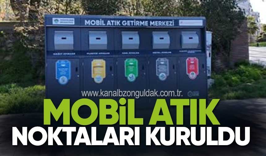 Mobil Atık Getirme Merkezleri Hizmete Açıldı