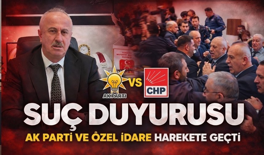 Karaveli hem Özel İdare hem AK Parti olarak şikayette bulunduk