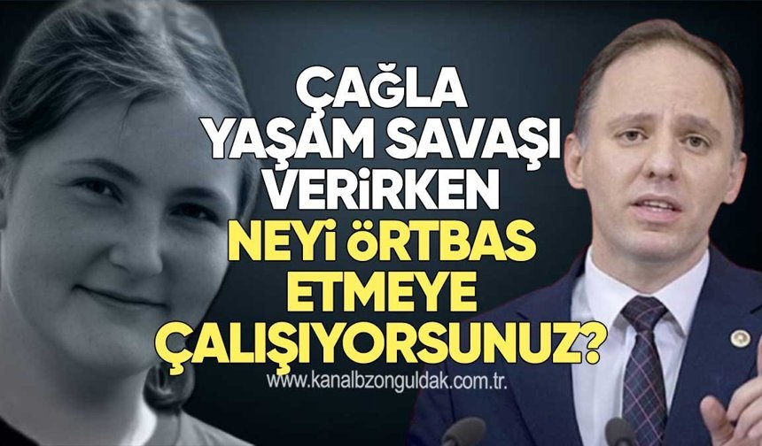 Yavuzyılmaz’dan Valiliğe Tepki: “Çağla Yaşam Savaşı Verirken Neyi Örtbas Etmeye Çalışıyorsunuz?”