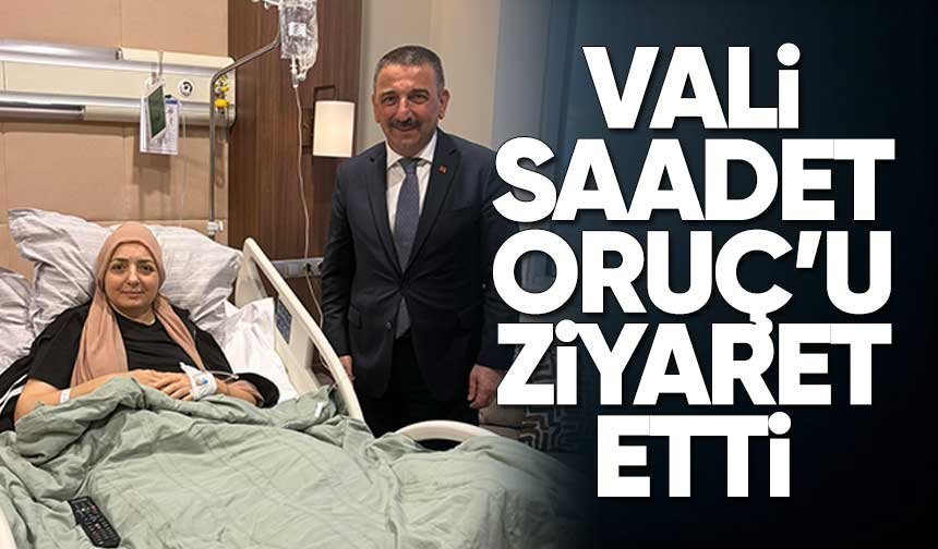 Vali Hacıbektaşoğlu’ndan Saadet Oruç’a Geçmiş Olsun Ziyareti
