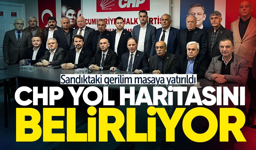 Sandıktaki gerilim masaya yatırıldı: CHP yol haritasını belirliyor!