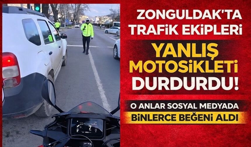 Zonguldak’ta polis ve motosiklet sürücüsü arasında yaşanan ilginç olay