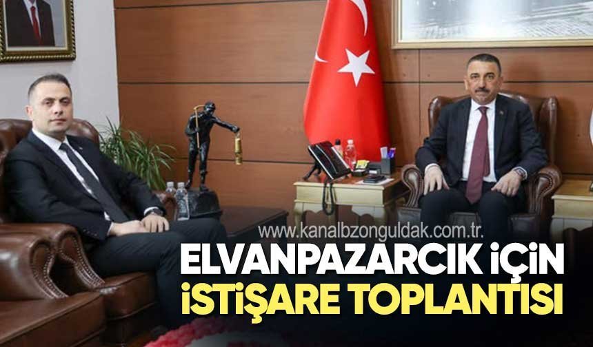 Elvanpazarcık için projeler masaya yatırıldı