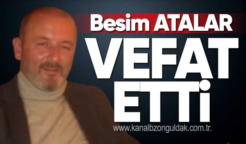 Besim Atalar Hayatını Kaybetti
