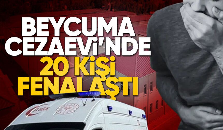 Beycuma Cezaevi’nde Hareketli Saatler