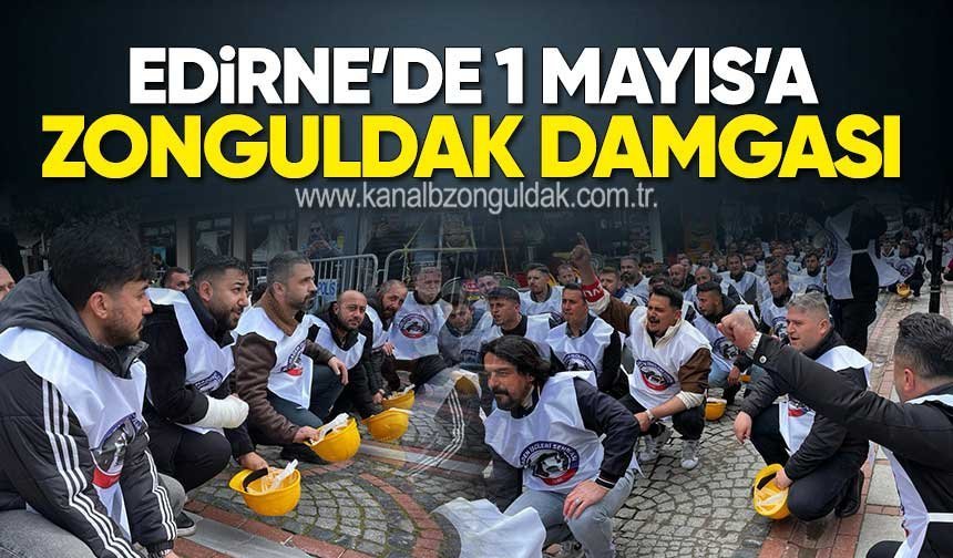 Edirne Caddeleri 'İşte Madenci İşte Zonguldak' Sloganlarıyla İnledi
