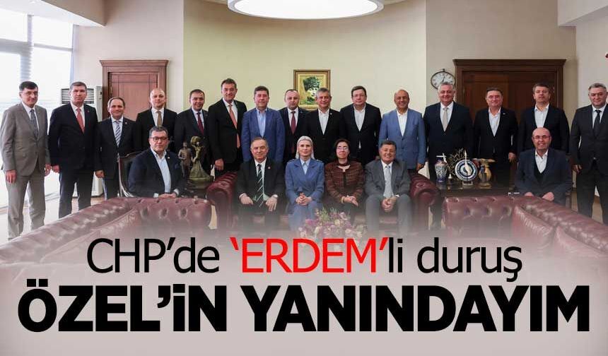 CHP'Lİ BAŞKANLARDAN ÖZGÜR ÖZEL'E TAM DESTEK