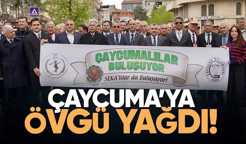 "Çaycuma Artık Türkiye’nin Buluştuğu Cazibe Merkezi”