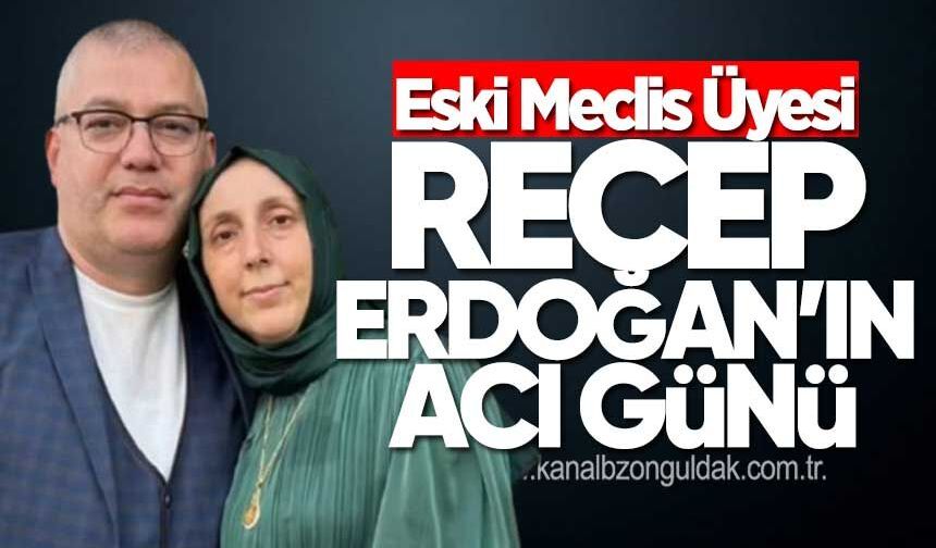 Recep Erdoğan Ailesinin Acı Günü