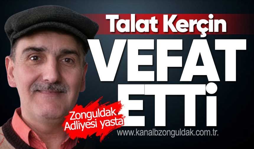 Zonguldak Adliyesi Yasta: Talat Kerçin Hayatını Kaybetti