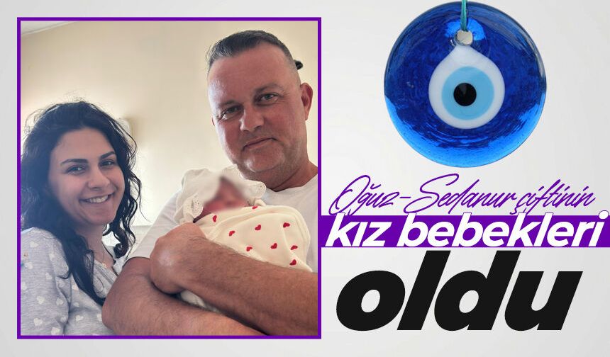 Akca ailesinin mutlu günü: "Gökçe" bebek dünyaya geldi!