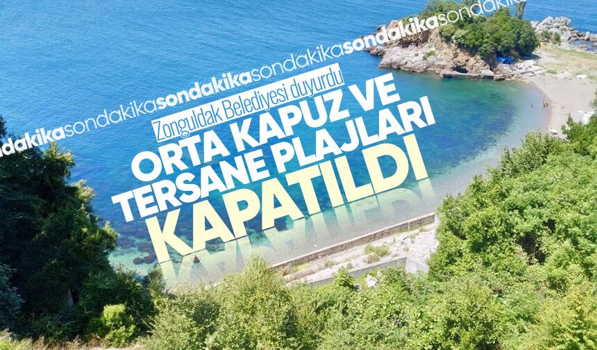 Belediye duyurdu: Orta Kapuz ve Tersane Plajları geçici olarak kapatıldı