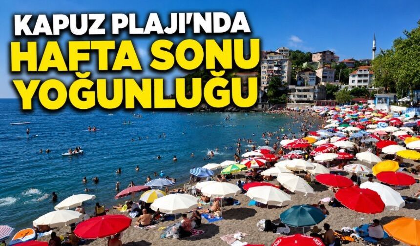 Sıcaktan bunalan vatandaşlar Kapuz Plajına akın etti