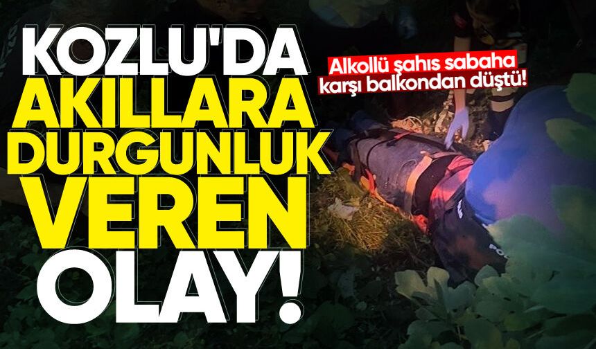 Kozlu'da akıllara durgunluk veren olay: Alkollü şahıs balkondan düştü!