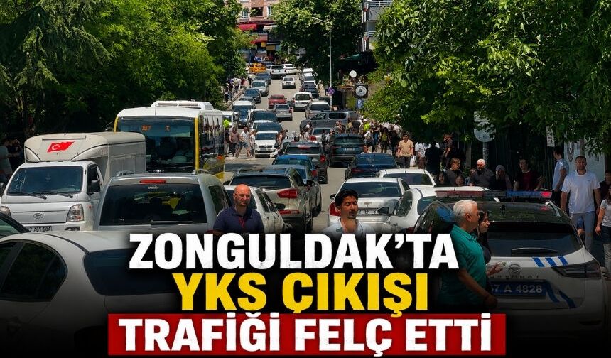 Zonguldak’ta YKS sınavı çıkışı trafik felç oldu