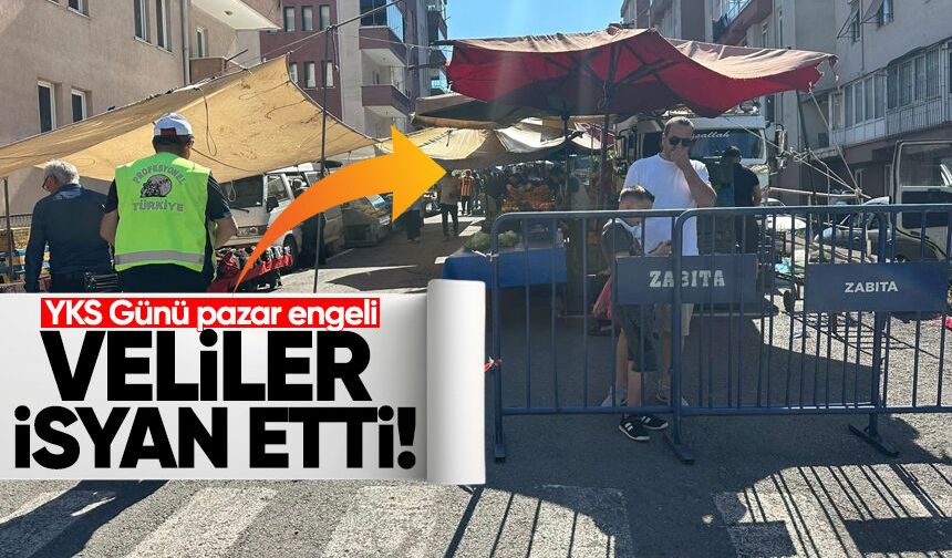 YKS Günü pazar engeli: Ereğli'de veliler isyan etti!