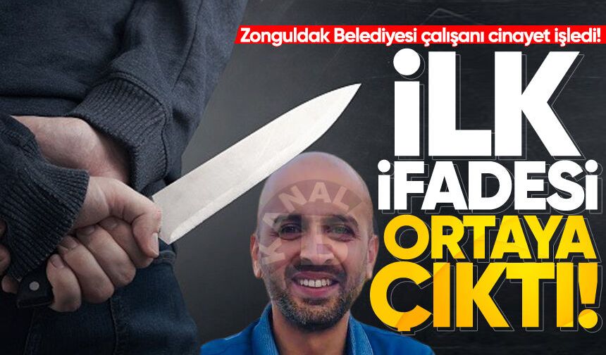 Zonguldak Belediyesi çalışanı c*nayet işledi! İlk ifadesi ortaya çıktı...