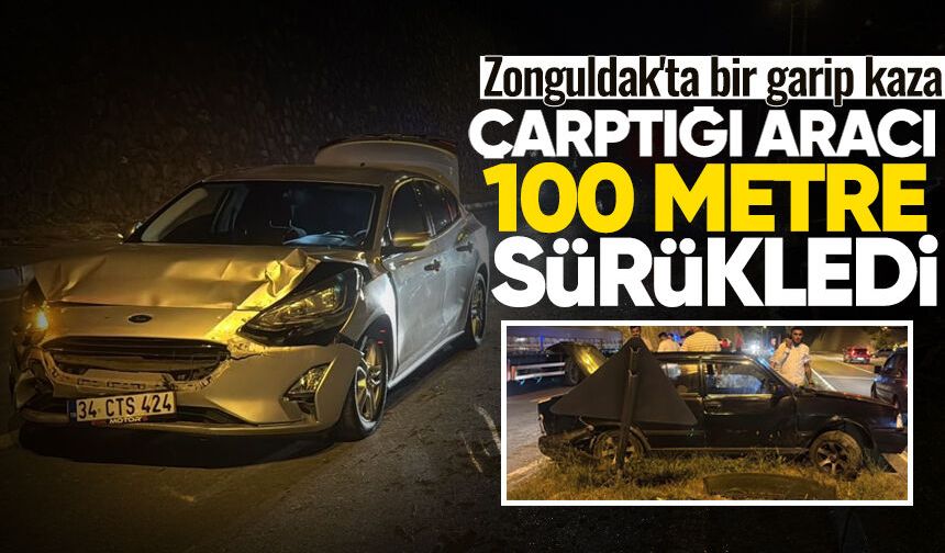 Zonguldak'ta bir garip kaza: Çarptığı aracı 100 metre sürükledi!
