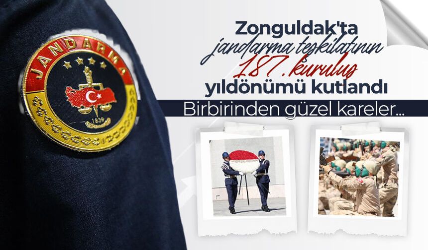 Zonguldak'ta jandarma teşkilatının 187. kuruluş yıldönümü kutlandı