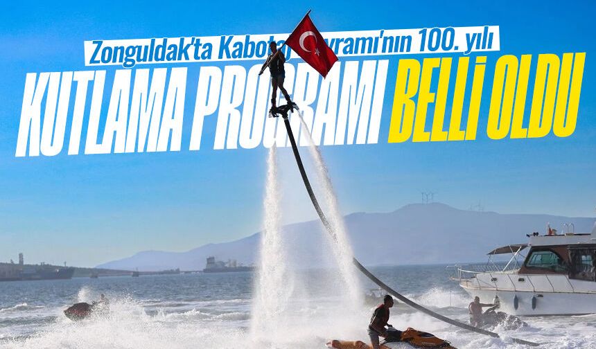 Zonguldak'ta Kabotaj Bayramı'nın 100. yılı kutlama programı belli oldu