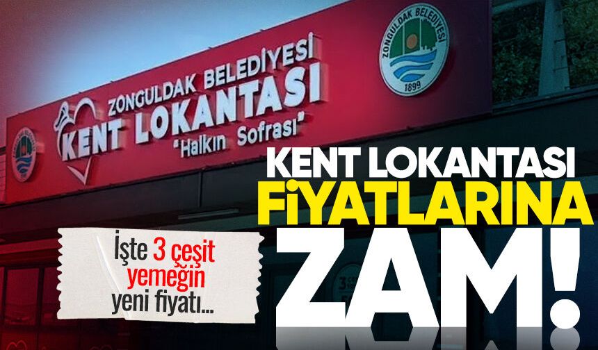 Zonguldak’ta kent lokantası fiyatlarına zam geldi