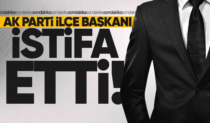 Zonguldak'ta büyük şok! AK Parti İlçe Başkanı istifa etti...