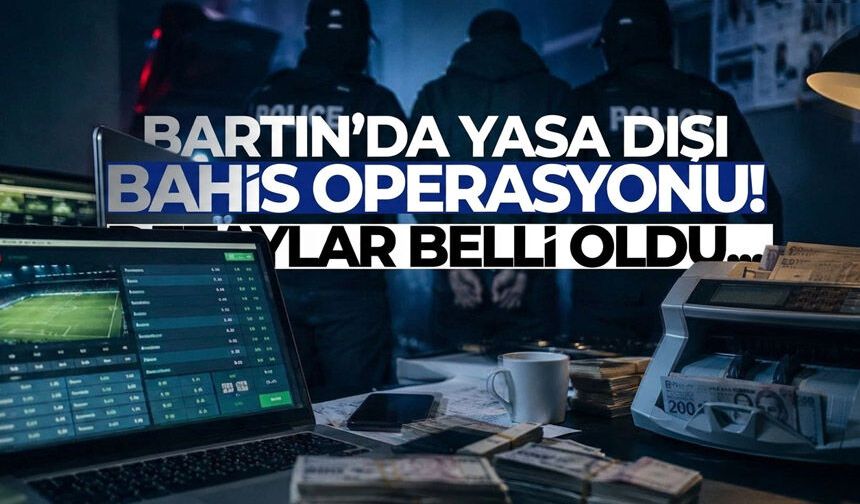 Bartın'da yasa dışı bahis operasyonu: 8 şüpheli gözaltına alındı