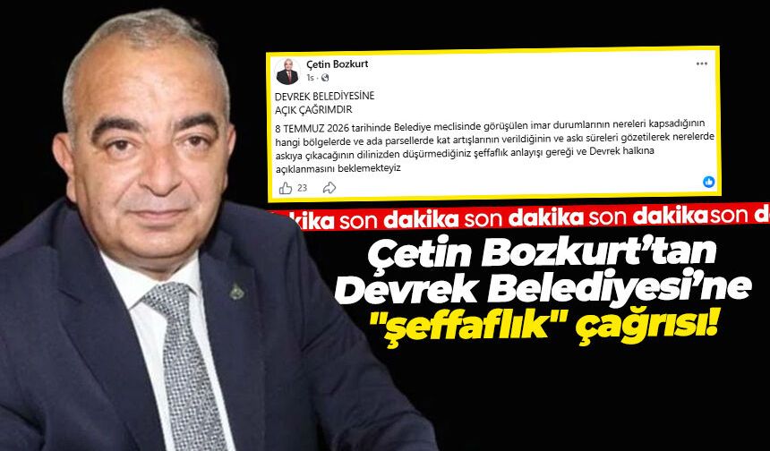 Çetin Bozkurt’tan Devrek Belediyesi’ne "şeffaflık" çağrısı! "Hangi ada parsellere kat artışı verildi?"