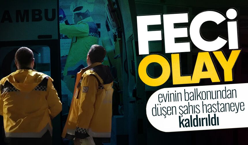 Çınartepe'de korkutan olay: 3 metre yükseklikteki balkondan düştü