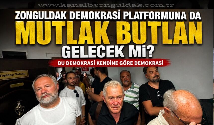 Zonguldak Demokrasi Platformu neye veya kime hizmet ediyor!