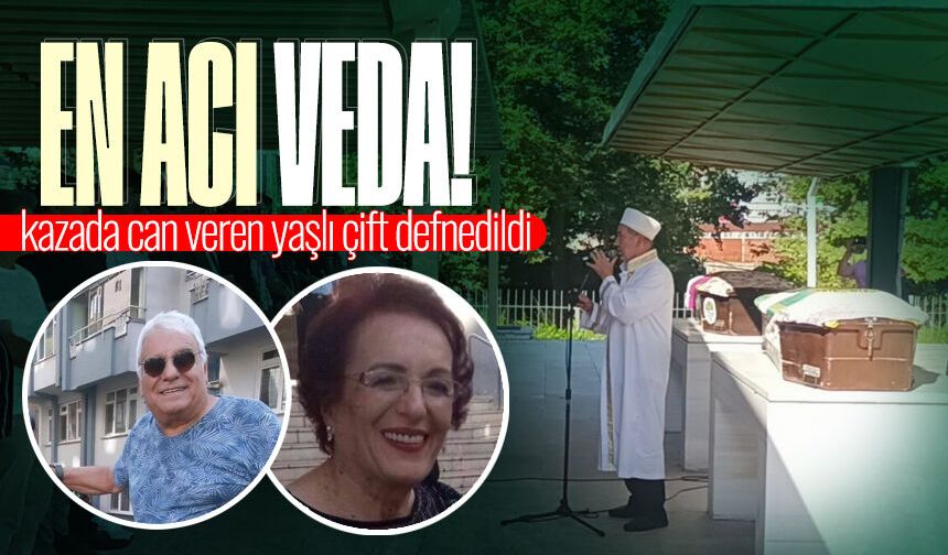 Feci kazada can veren Ergin çifti son yolculuğuna uğurlandı