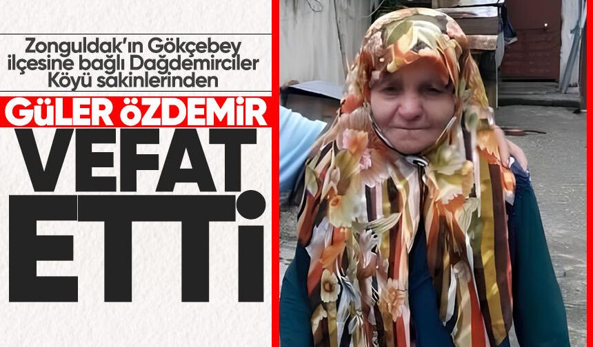 Güler Özdemir hayatını kaybetti