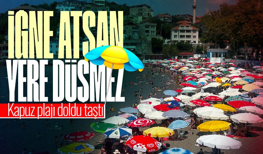 Kapuz Plajı doldu taştı