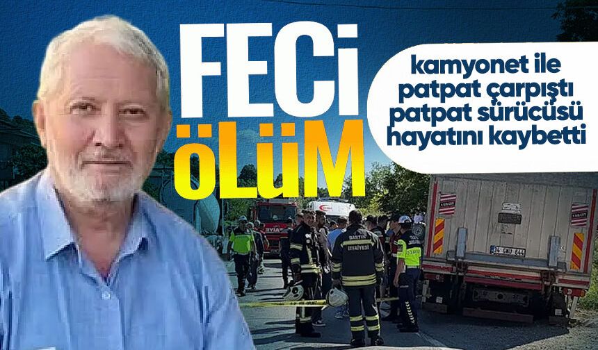 Kamyonet ile patpat çarpıştı: Patpat sürücüsü hayatını kaybetti