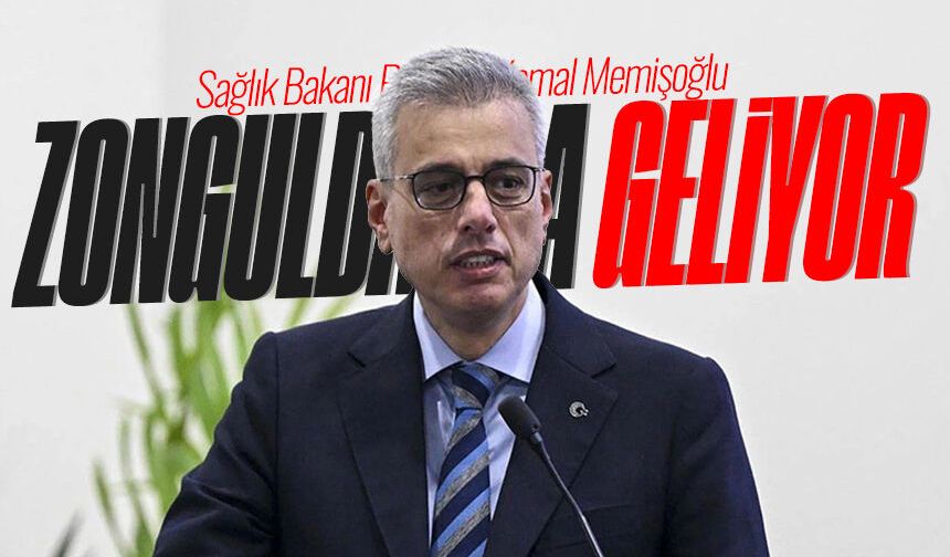 Sağlık Bakanı Memişoğlu 10 Temmuz’da Zonguldak’a geliyor