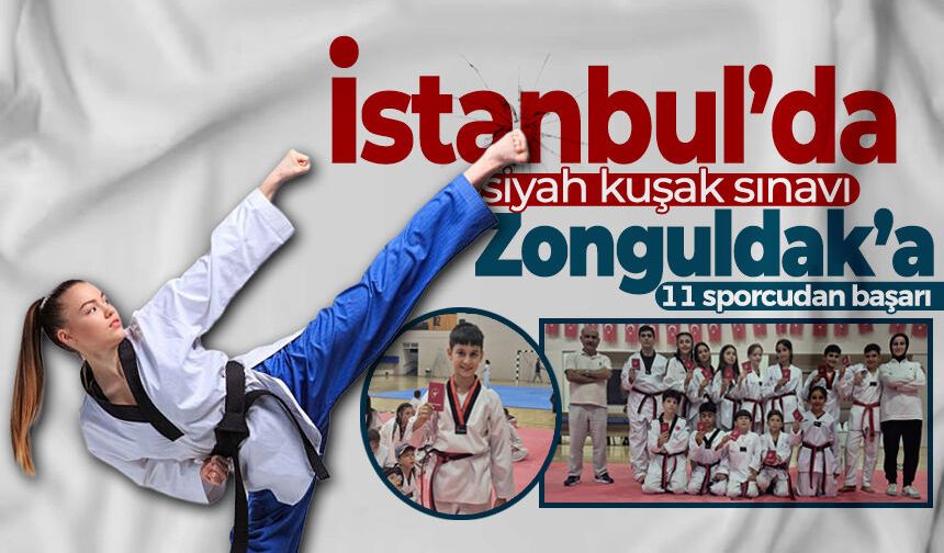 Zonguldak Belediyespor'un Taekwondocularından büyük başarı: 11 sporcu siyah kuşak aldı