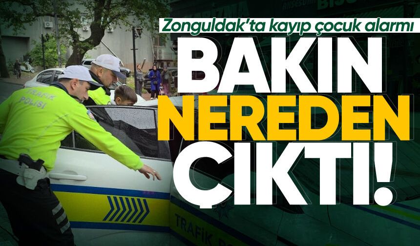 Zonguldak'ta kayıp çocuk alarmı! Bakın nerede bulundu...