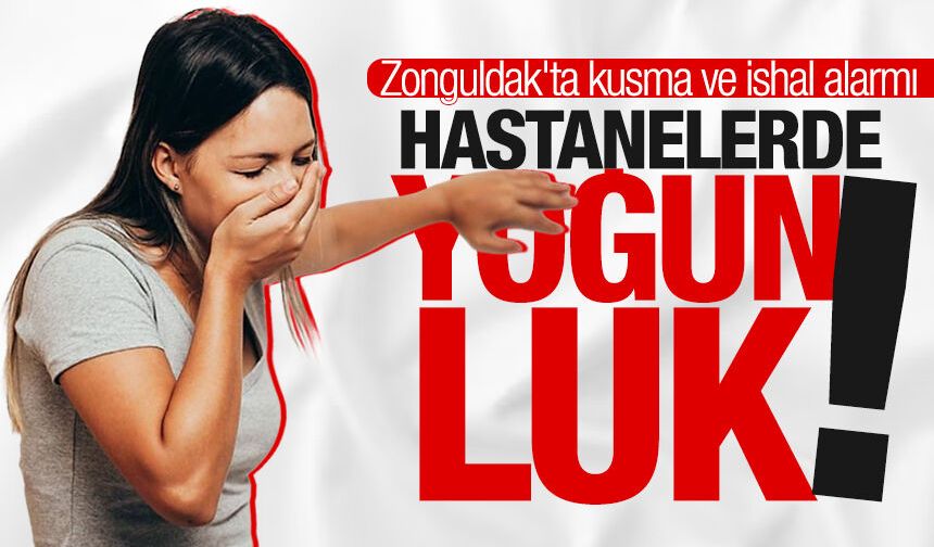Zonguldak'ta kusma ve ishal alarmı: Hastanelerde yoğunluk yaşanıyor