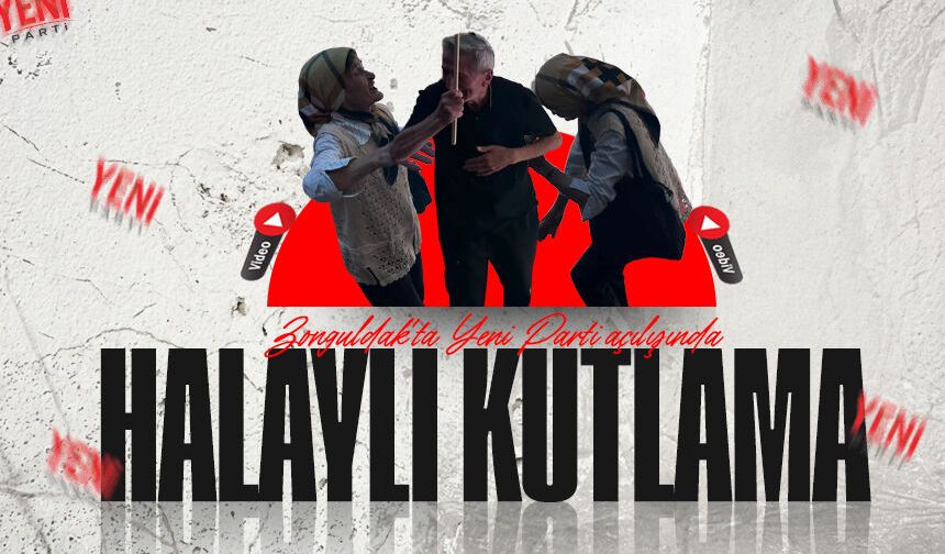 Zonguldak'ta YENİ Parti açılışında halaylı kutlama