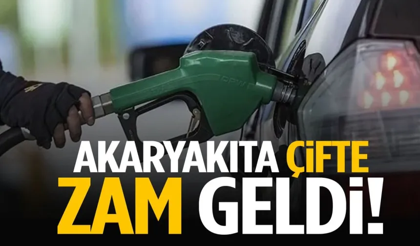 Akaryakıta Çifte Zam Geliyor: Benzin ve Motorinde Fiyatlar Artıyor