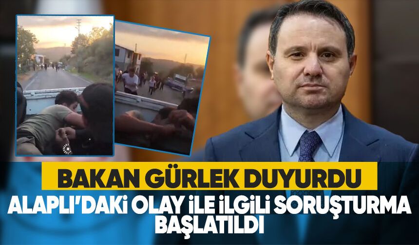 Bakan Gürlek duyurdu: Alaplı’daki olayla ilgili soruşturma başlatıldı