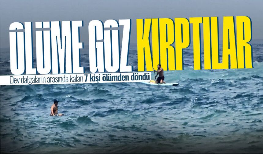 Dev dalgaların arasında kalan 7 kişi ölümden döndü