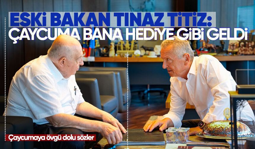 Eski bakan Tınaz Titiz: Çaycuma bana hediye gibi geldi