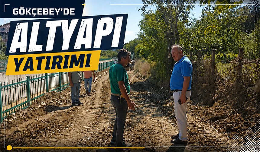 Gökçebey’de altyapı yatırımı