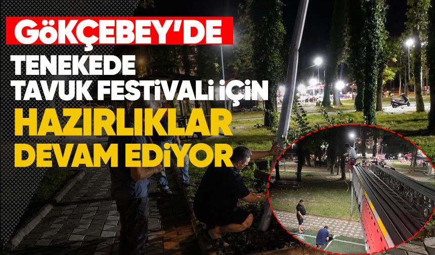Gökçebey'de Tenekede Tavuk Festivali için hazırlıklar devam ediyor
